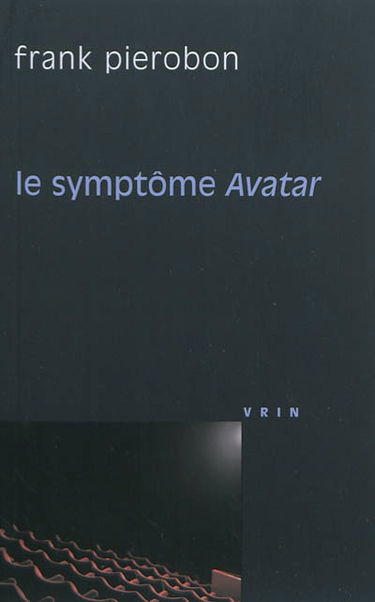 Le symptôme Avatar