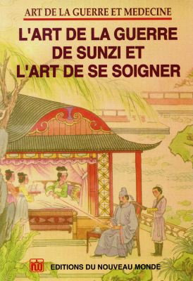 L'art de la guerre de Sunzi et l'art de se soigner