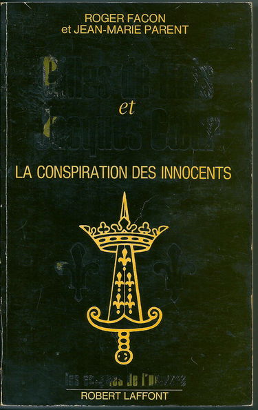 Gilles de Rais et Jacques Coeur : la conspiration des innocents