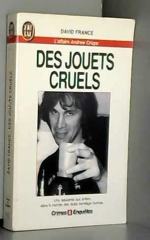 Des Jouets cruels : l'affaire Andrew Crispo