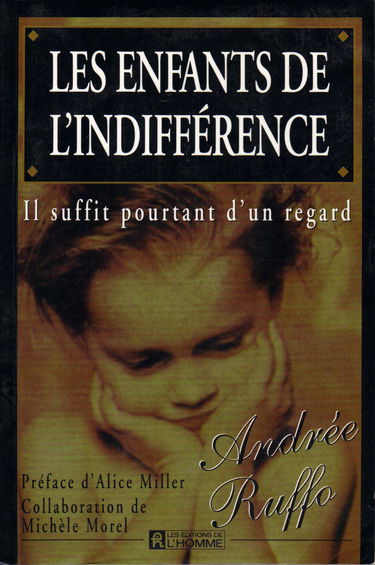 Les enfants de l'indifférence: Il suffit pourtant d'un regard