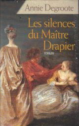 Les silences du maître drapier