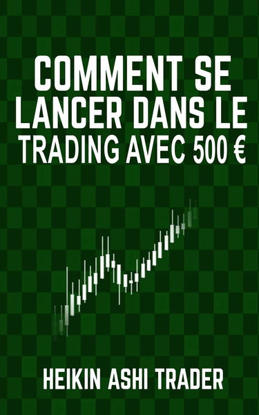Comment se lancer dans le trading avec 500 euro