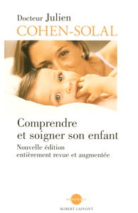 Comprendre et soigner son enfant