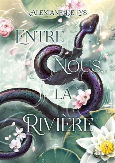 Entre nous, la rivière