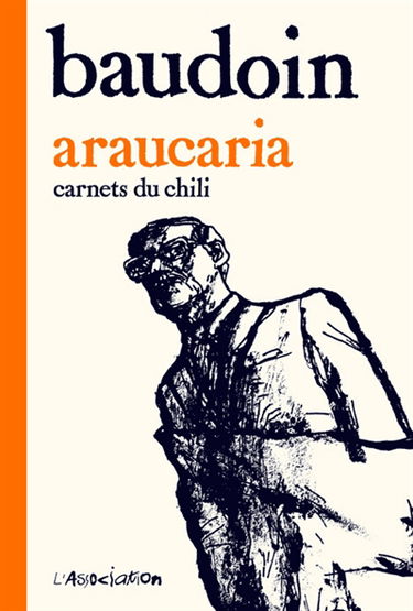 Araucaria : carnets du Chili
