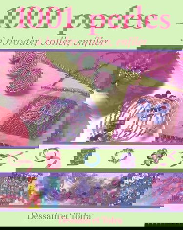 1001 perles à broder, coller, enfiler