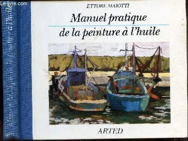 Couverture de Manuel pratique de la peinture à l'huile