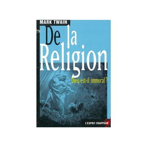 De la religion: Dieu est-il immoral ?