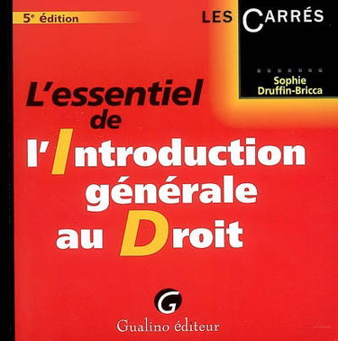 L'essentiel de l'introduction générale au droit