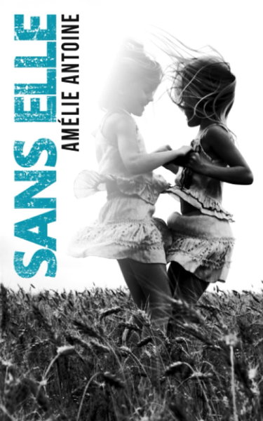 Couverture de Sans elle