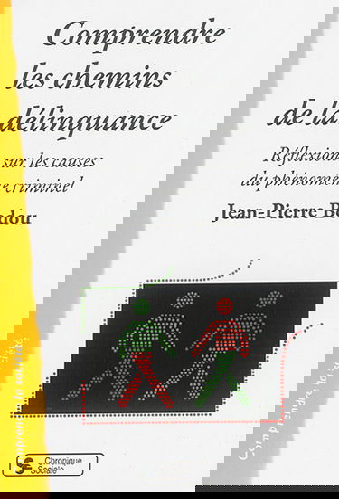 Comprendre les chemins de la délinquance : réflexions sur les causes du phénomène criminel