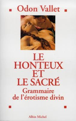 Le honteux et le sacré : grammaire de l'érotisme divin
