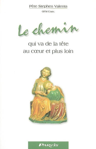 Couverture de Le chemin qui va de la tête au coeur et plus loin