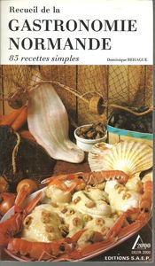 Recueil de la gastronomie normande