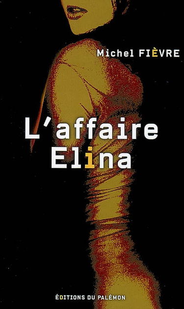 L'affaire Elina