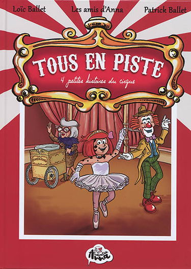 Tous en piste : 4 petites histoires du cirque