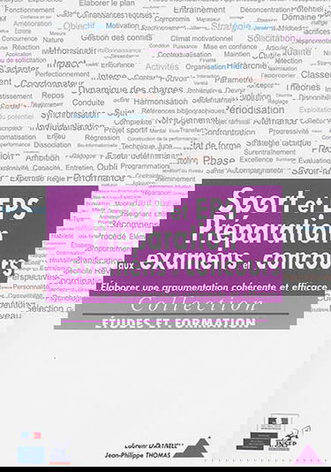 Sport et EPS, préparation aux examens et concours : élaborer une argumentation cohérente et efficace