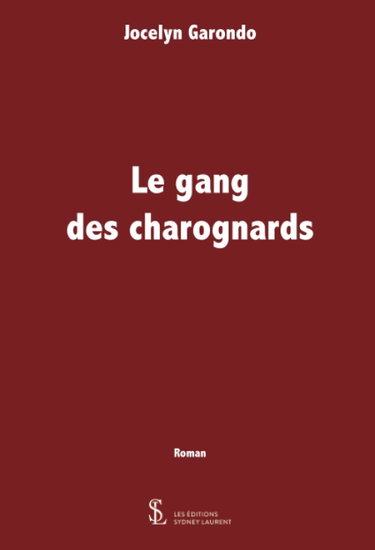 Couverture de Le gang des charognards