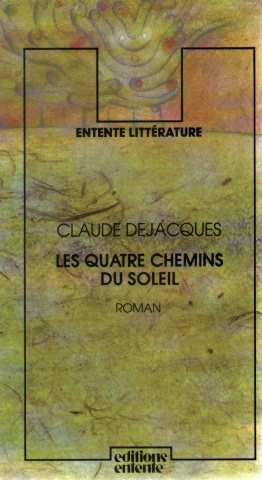 Couverture de Les Quatre chemins du soleil
