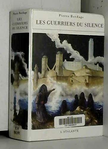 Les Guerriers du silence (les)