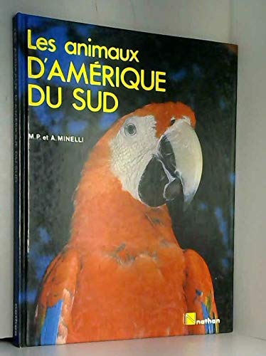 Les animaux d'amerique du sud