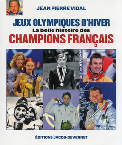 Jeux Olympiques d'hiver : la belle histoire des champions français