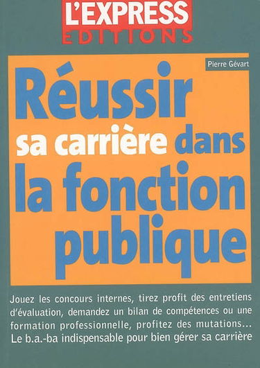Réussir sa carrière dans la fonction publique