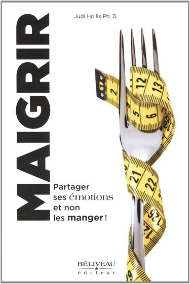 Maigrir, partager ses émotions et non les manger