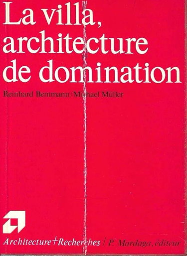 Couverture de La Villa, architecture de domination