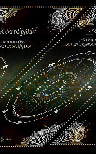 Astrologie: Mieux connaître les 12 signes astrologiques