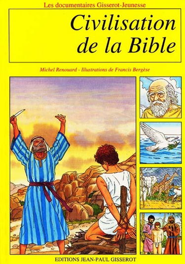 La civilisation de la Bible