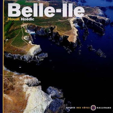 Belle-Ile, Houat, Hoedic