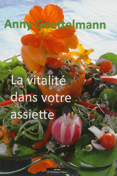 La vitalité dans votre assiette : recettes saines, économiques et faciles à faire