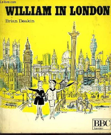 Couverture de WILLIAM IN LONDON par Brian Deakin