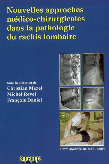 Couverture de Nouvelles approches médico-chirurgicales dans la pathologie du rachis lombaire