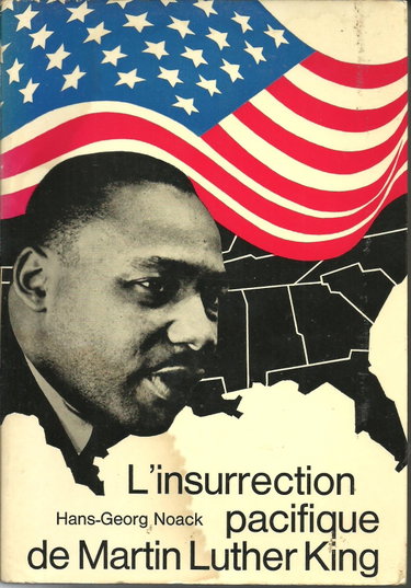 Couverture de L'insurrection pacifique de martin luther king le combat de martin luther king pour la liberté et les droits des noirs américains