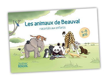 Les animaux de Beauval racontés aux enfants (4-8 ans)