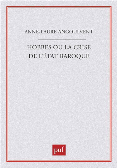 Hobbes ou la Crise de l'Etat baroque
