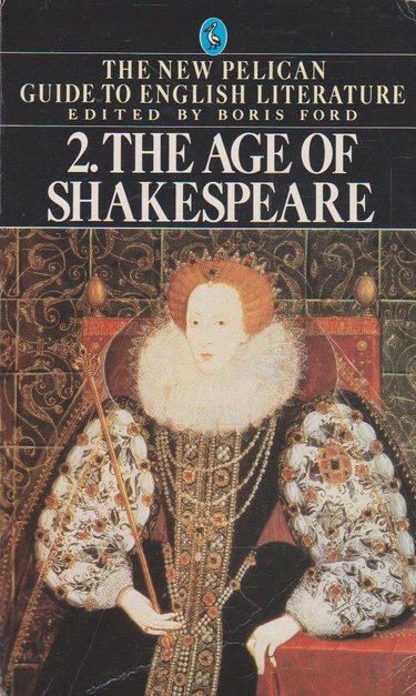 Couverture de The New Pelican Guide to English Literature 2: The Age of Shakespeare