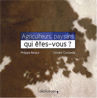Agriculteurs, paysans, qui êtes-vous ?