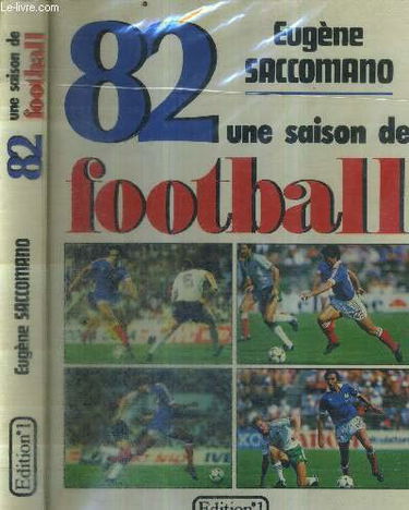 82 Une saison de football