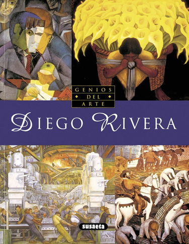Diego Rivera: Genios Del Arte