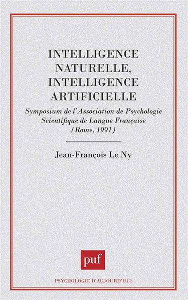 Couverture de Intelligence naturelle, intelligence artificielle par Jean-François Le Ny