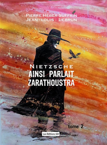 Couverture de Ainsi parlait Zarathoustra : Nietzsche. Vol. 2
