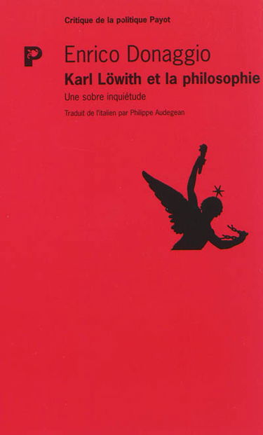 Karl Löwith et la philosophie : une sobre inquiétude
