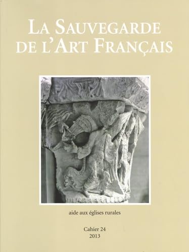 La Sauvegarde de l'art français: Aide aux églises rurales