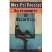 LA RENCONTRE DE SANTA CRUZ