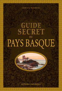Guide secret du Pays basque