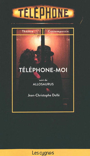 Téléphone-moi. Allosaurus : même rue, même cabine